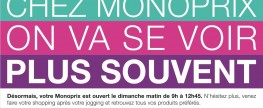 Besançon : le Monoprix est désormais ouvert le dimanche matin.